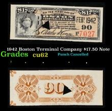1942 Boston Terminal Company $17.50 Note Grades Select CU