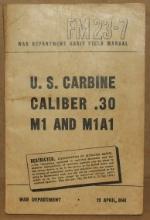 FM 23-7 US Carbine Caliber .30 M1 & M1A1