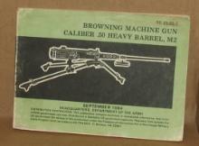 TC 23-65-1 Browning Machine Gun .50 Heavy Barrel M2