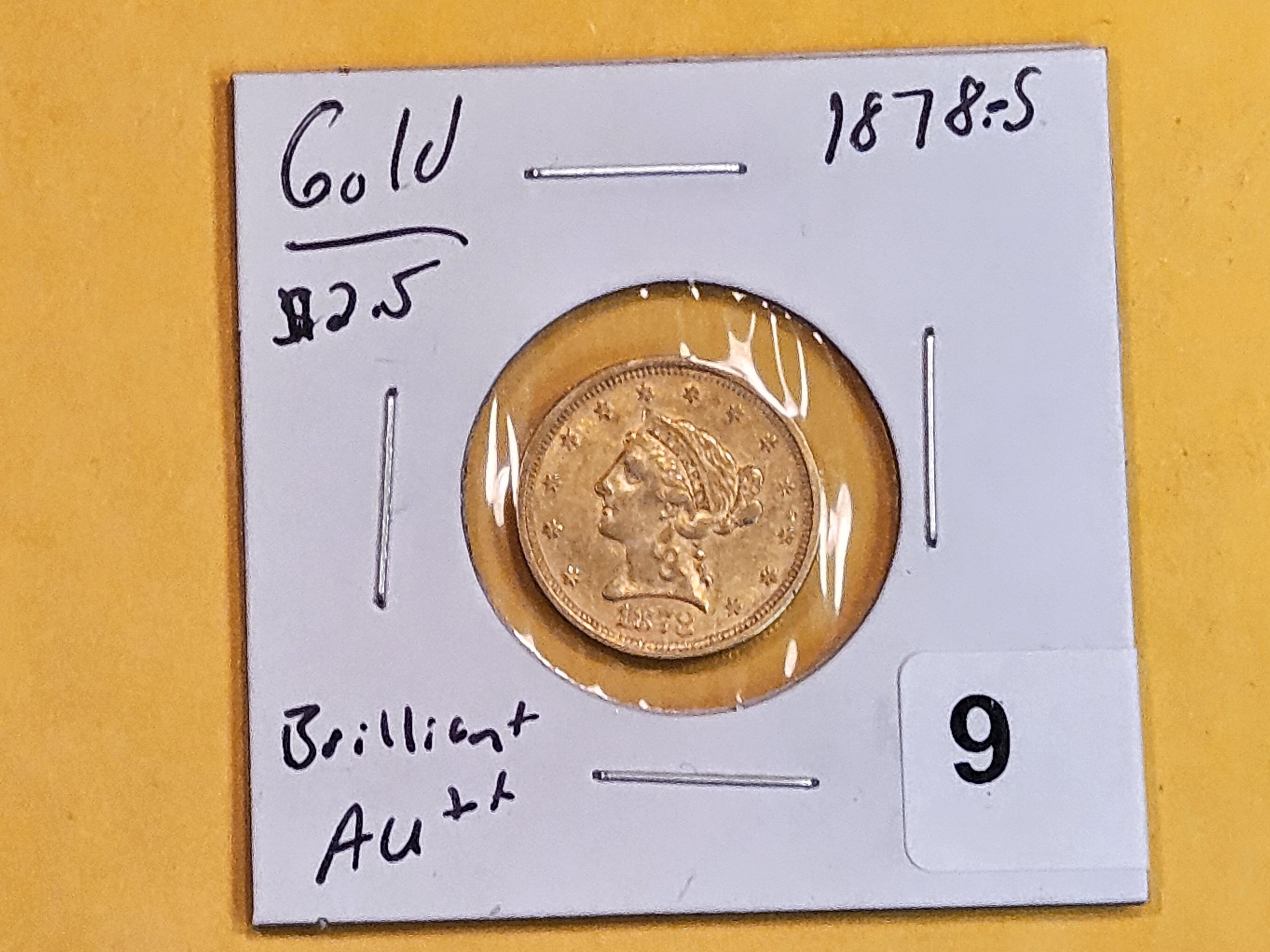 GOLD! Brilliant About Uncirculated Plus 1878-S Gold Liberty Head $2.5 dollars