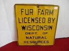 Wisconsin Fur Farm Embossed Metal Sign