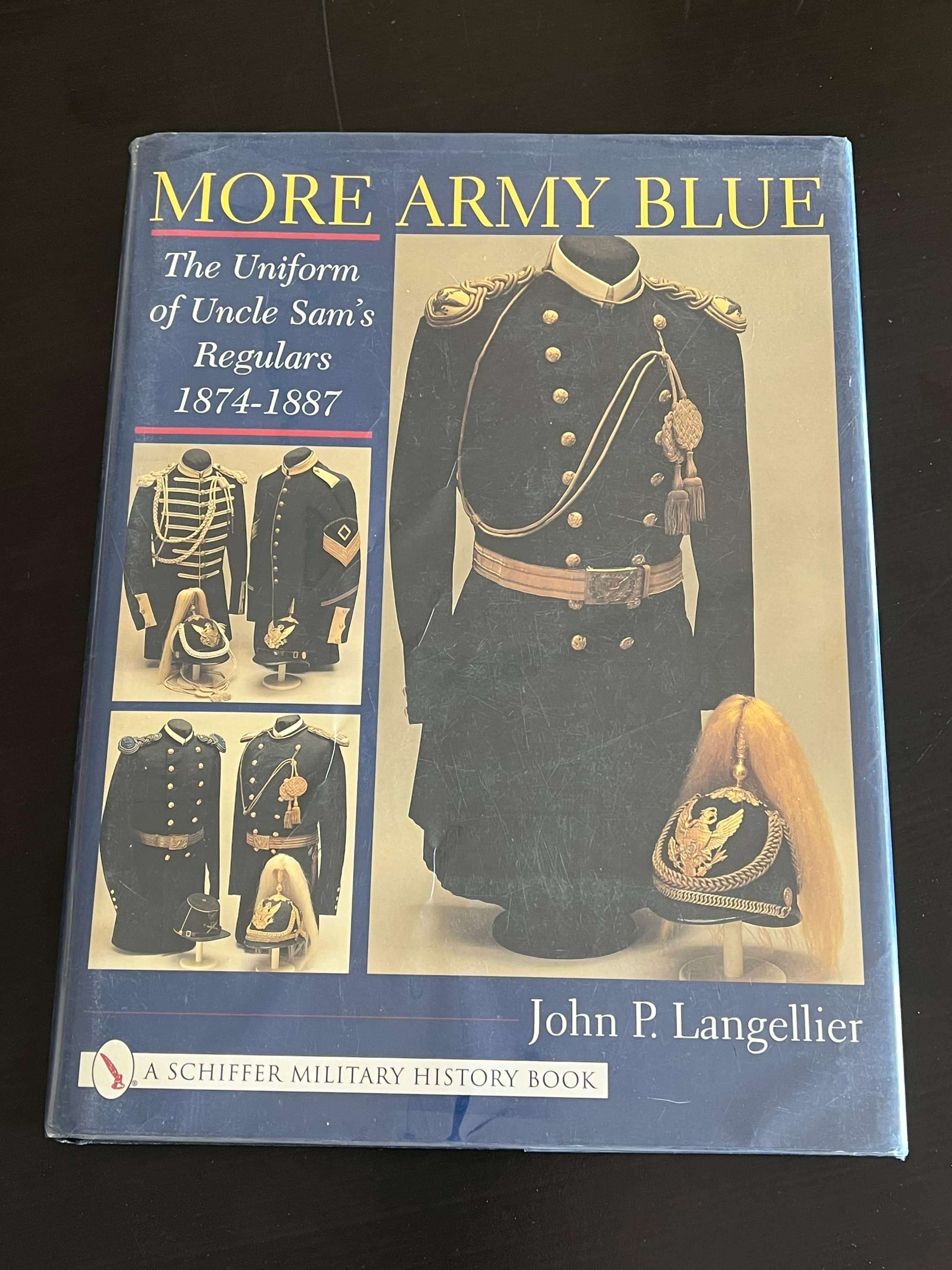 2001 Schiffer U.S. Army Uniforms 1874-1887 Hardcover Book