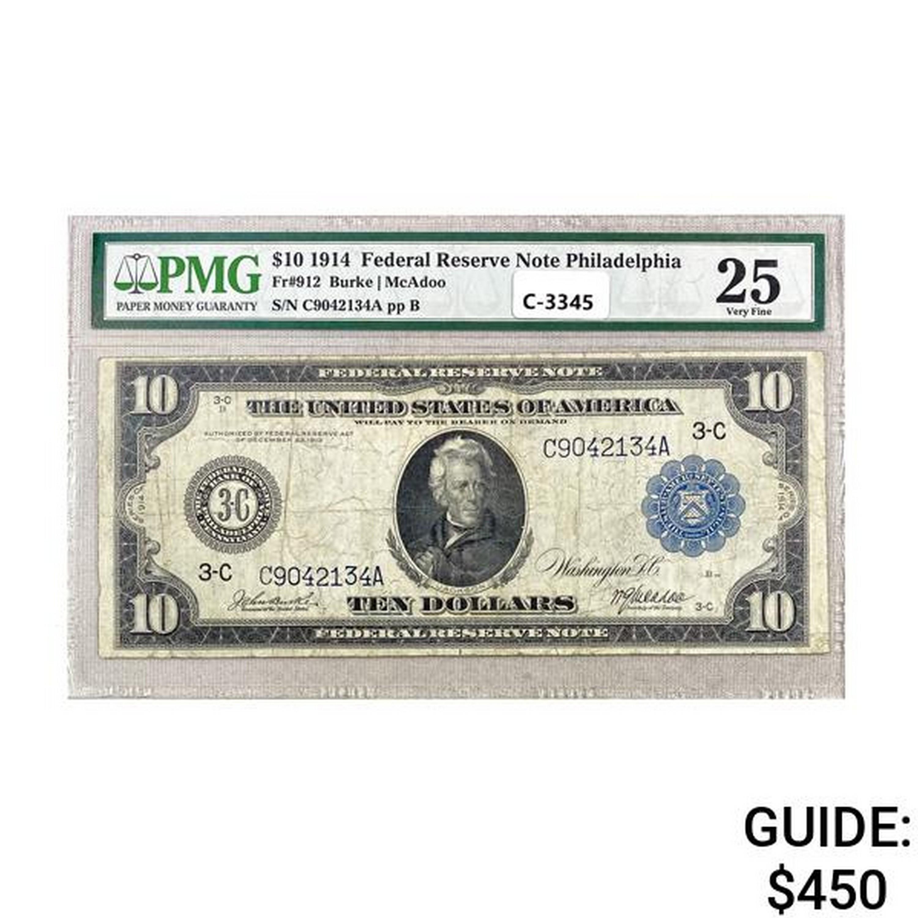 1914 $10 FRN PHILADELPHIA, PA PMG VF25