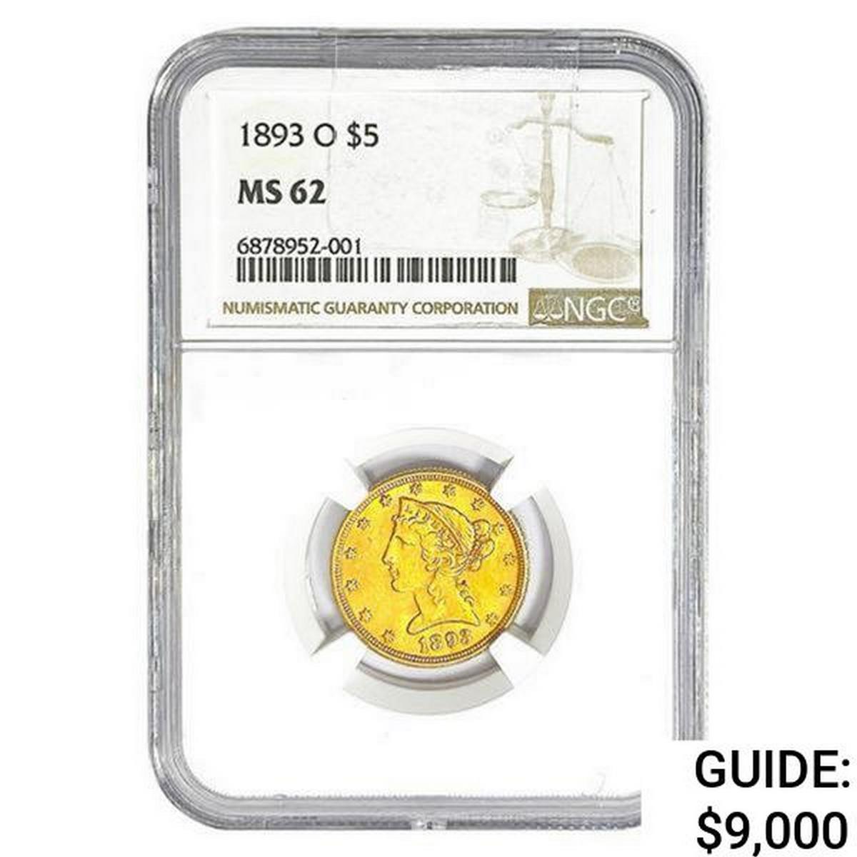 1893-O $5 Gold Half Eagle NGC MS62