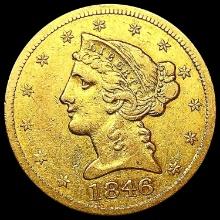 1846 Lg Date $5 Gold Half Eagle CLOSELY UNCIRCULAT