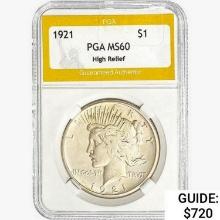 1921 Morgan Silver Dollar PGA MS60 High Relief