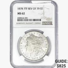 1878 7TF Morgan Silver Dollar NGC MS62 REV 79