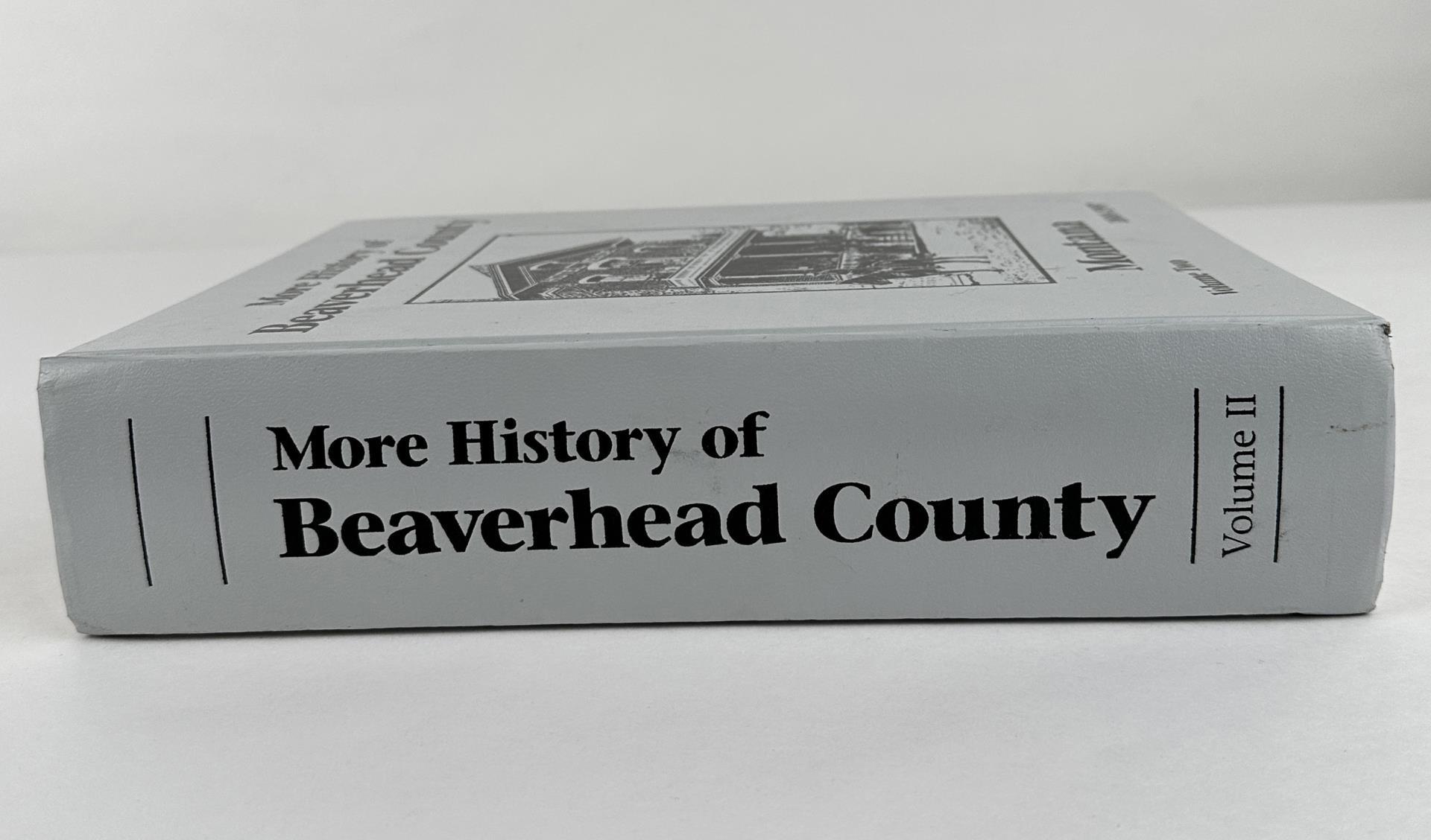 More History Of Beaverhead County Montana Vol 2