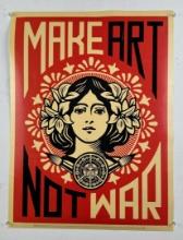 Make Art Not War Shepard Fairey Poster