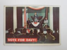 1956 TOPPS DAVEY CROCKETT SERIES 1 #41 VOTE FOR DAVY!