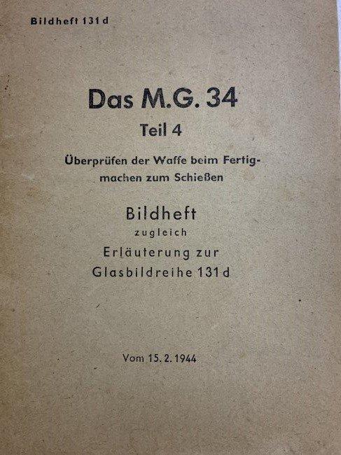 ORIGINAL 1944 THIRD REICH M.G. 34 POCKET BOOK WITH ORIGINAL GUNNER PHOTO