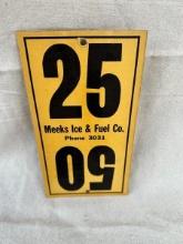 Vintage Meeks Ice & Fuel CO Sign