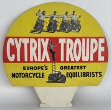 Vintage Cytrix Troupe Motorcycle Stunt Show Sign