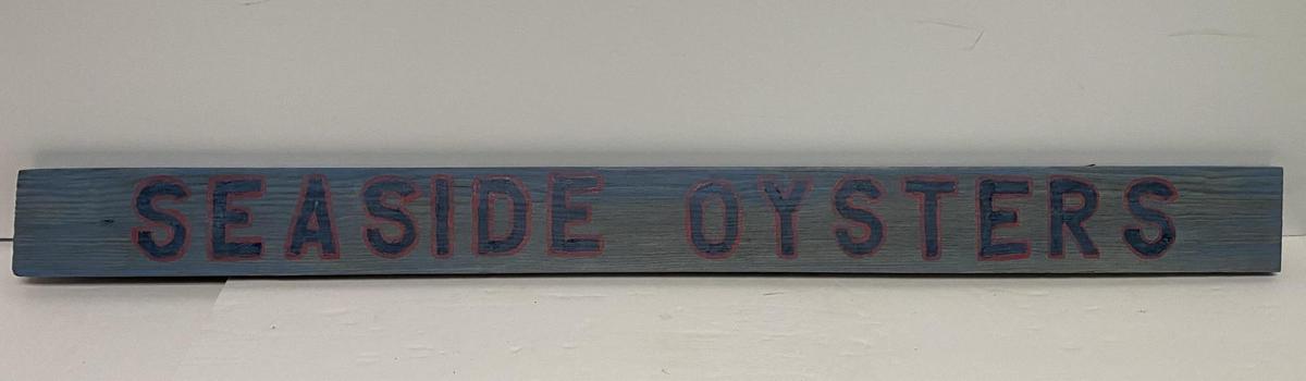"SEASIDE OYSTERS" WOODEN SIGN