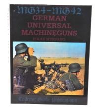 Collector Grade Publications "German Universal Machineguns" (ARD)