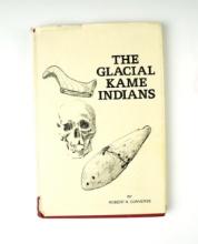 Hardcover Book: "The Glacial Kame Indians" by Robert Converse.