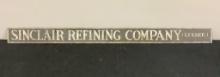 Sinclair Refining Co. Lessee Sign - 40"x3"