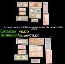Group of 10x 1940's WWII Japanese invasion "JIM" Money COOL! AU/CU