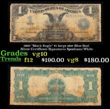1899 "Black Eagle" $1 large size Blue Seal Silver Certificate Grades vg+ Signatures Speelman/White