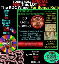 1-10 FREE BU RED Penny rolls with win of this 2003-d SOLID RED BU Lincoln 1c roll incredibly FUN whe
