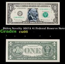 Biden Novelty 2017A $1 Federal Reserve Note Grades Gem+ CU