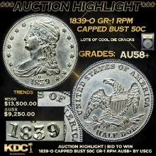 ***Auction Highlight*** 1839-o Capped Bust Half Dollar GR-1 RPM 50c Graded Choice AU/BU Slider+ BY U