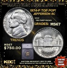 ***Auction Highlight*** 1974-p Jefferson Nickel TOP POP! 5c Graded ms67 By SEGS (fc)