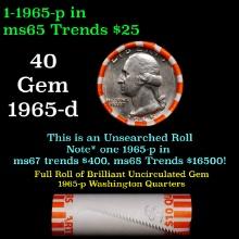 BU Shotgun Washington 25c roll, 1965-p 40 pcs Bank Wrapper $10