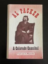1968 Signed Hardcover "Al PACKER - A Colorado Cannibal"