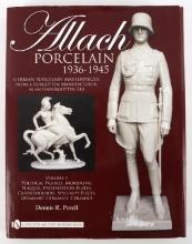 ALLACH PORCELAIN 1936 - 1945 DENNIS R. PORELL BOOK
