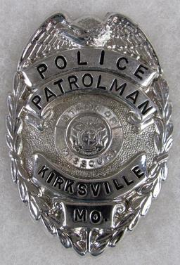 Original Obsolete Police Patrolman Badge Kirksville, Missouri