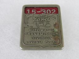 Antique Ford Motor Co. Automatic Transmission Livonia Plant Employee/ Worker Badge